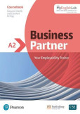 Business Partner A2 Coursebook with MyEnglishLab Business Partner A2 Coursebook with MyEnglishLab