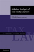 A Global Analysis of Tax Treaty Disputes 2 Volume Hardback Set A Global Analysis of Tax Treaty Disputes 2 Volume Hardback Set