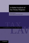 A Global Analysis of Tax Treaty Disputes 2 Volume Hardback Set