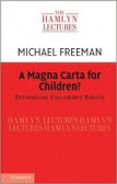 A Magna Carta for Children? A Magna Carta for Children?