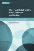 Merry and McCall Smith's Errors, Medicine and the Law Merry and McCall Smith's Errors, Medicine and the Law