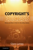 Copyright's Excess Copyright's Excess