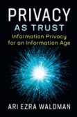 Privacy as Trust Privacy as Trust