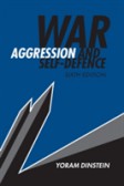 War, Aggression and Self-Defence War, Aggression and Self-Defence