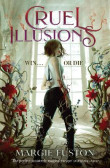 Cruel Illusions Cruel Illusions