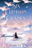 Six Crimson Cranes Six Crimson Cranes