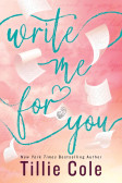 Write Me For You Write Me For You