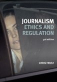 Journalism Ethics and Regulation