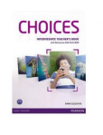 Choices Intermediate Teacher's Book with Multi ROM Choices Intermediate Teacher's Book with Multi ROM