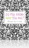 Do You Know Who Are You? Do You Know Who Are You?