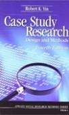 Case Study Research: Design and Methods Case Study Research: Design and Methods