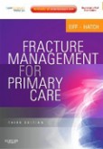 Fracture Management for Primary Care Fracture Management for Primary Care