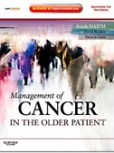 Management of Cancer in the Older Patient Management of Cancer in the Older Patient