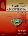 Kaplan's Cardiac Anesthesia Kaplan's Cardiac Anesthesia