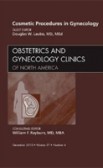 Cosmetic Procedures in Gynecology Cosmetic Procedures in Gynecology