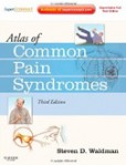 Atlas of Common Pain Syndromes Atlas of Common Pain Syndromes