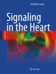 Signaling in the Heart Signaling in the Heart