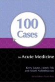 100 Cases in Acute Medicine 100 Cases in Acute Medicine