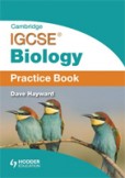 Cambridge IGCSE Biology Practice Book Cambridge IGCSE Biology Practice Book