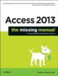 Access 2013 The Missing Manual