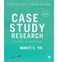 Case Study Research (International Student Edition)