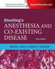 Stoelting`s Anesthesia and Co-Existing Disease, 6th Edition