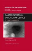 Bariatrics for the Endoscopist Bariatrics for the Endoscopist