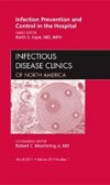 Infection Prevention and Control in the Hospital Infection Prevention and Control in the Hospital