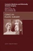 Cosmetic Medicine and Minimally Invasive Surgery Cosmetic Medicine and Minimally Invasive Surgery