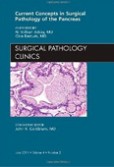 Current Concepts in Surgical Pathology of Pancreas Current Concepts in Surgical Pathology of Pancreas