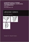 Lyphadenctomy, An Issue of Urologic Clinics Lyphadenctomy, An Issue of Urologic Clinics