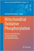Mitochondrial Oxidative Phosphorylation Mitochondrial Oxidative Phosphorylation