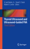 Thyroid Ultrasound and Ultrasound-Guided FNA Thyroid Ultrasound and Ultrasound-Guided FNA