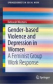Gender-based Violence and Depression in Women Gender-based Violence and Depression in Women