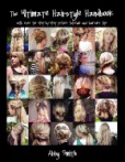 The Ultimate Hairstyle Handbook The Ultimate Hairstyle Handbook