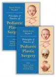 Principles and Practice of Pediatric Plastic Surgery, Second Edition - Two Volume Set