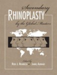Secondary Rhinoplasty: By the Global Masters - Two Volume Set