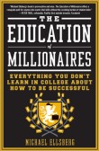 The Education of Millionaires The Education of Millionaires