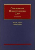 Comparative Constitutional Law, 3d Comparative Constitutional Law, 3d