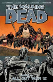 The Walking Dead: All Out War Volume 21 The Walking Dead: All Out War Volume 21