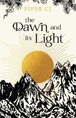 The Dawn and Its Light The Dawn and Its Light
