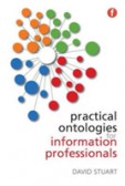 Practical Ontologies for Information Professionals