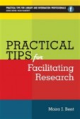 Practical Tips for Facilitating Research