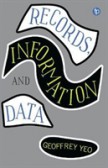 Records, Information and Data Records, Information and Data