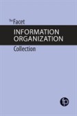 The Facet Information Organization Collection