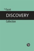 The Facet Discovery Collection