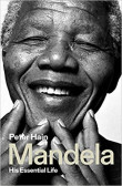 Mandela : His Essential Life Mandela : His Essential Life