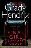 The Final Girl Support Group The Final Girl Support Group