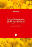Current Perspectives on Viral Disease Outbreaks Current Perspectives on Viral Disease Outbreaks