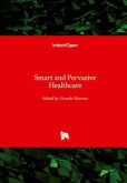 Smart and Pervasive Healthcare Smart and Pervasive Healthcare